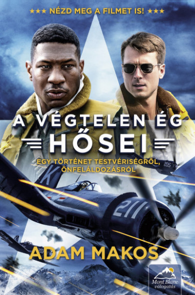 Könyv A végtelen ég hősei - Filmes borítóval (Adam Makos)