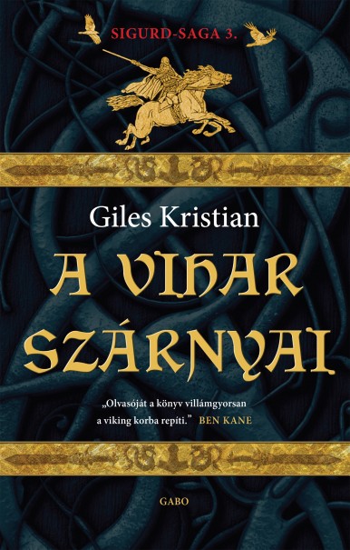 Könyv A vihar szárnyai - Sigurd-saga 3. (Giles Kristian)