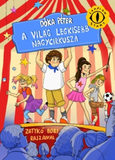 Könyv A világ legkisebb nagycirkusza (Dóka Péter)