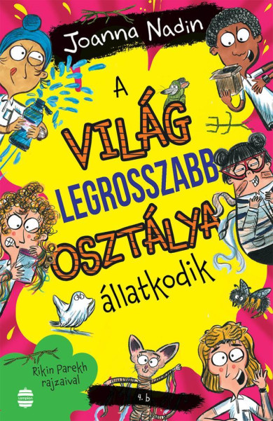 Könyv A világ legrosszabb osztálya állatkodik (Joanna Nadin)