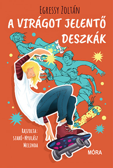 Könyv A virágot jelentő deszkák (Egressy Zoltán)