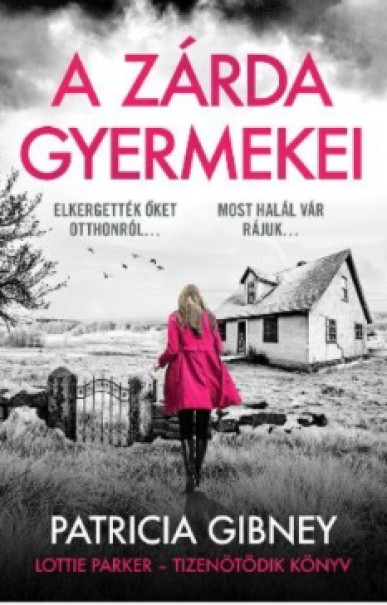 Könyv A zárda gyermekei - Lottie Parker 15. (Patricia Gibney)