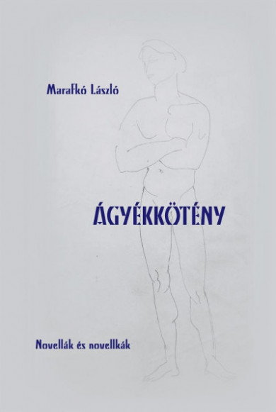 Könyv Ágyékkötény - Novellák és novellkák (Marafkó László)