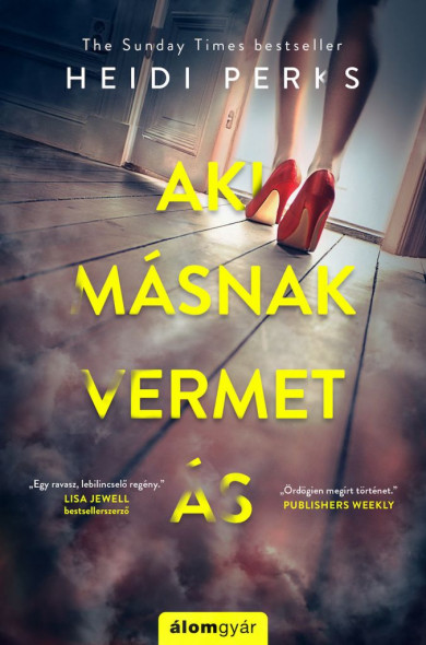 Könyv Aki másnak vermet ás (Heidi Perks)