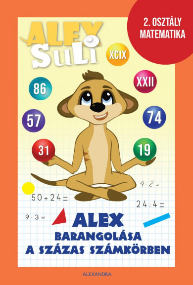 Könyv Alex Suli - Alex barangolása a százas számkörben (Józsa Tímea)
