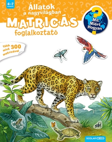 Könyv Állatok a nagyvilágban