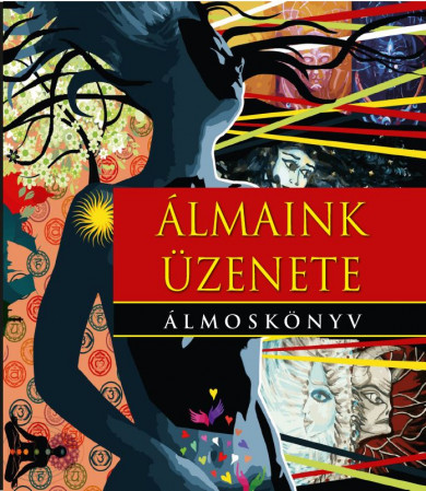 Könyv Álmaink üzenete - Álmoskönyv (Fraternitas Mercurii Hermetis)
