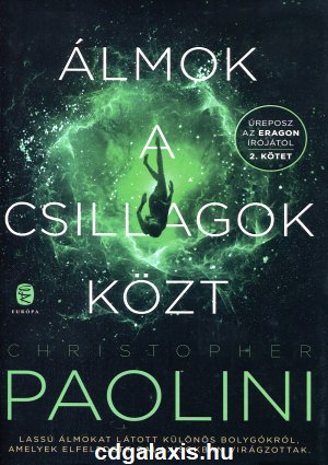 Könyv Álmok a csillagok közt 2. (Christopher Paolini)