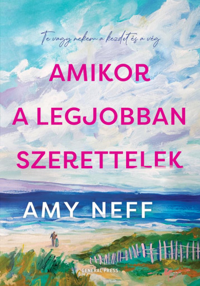 Könyv Amikor a legjobban szerettelek (Amy Neff)