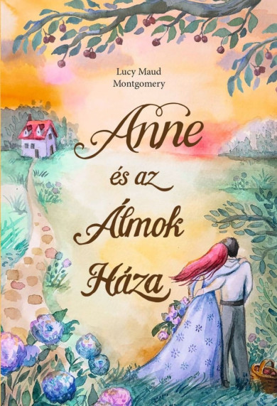 Könyv Anne és az Álmok Háza (Lucy Maud Montgomery)