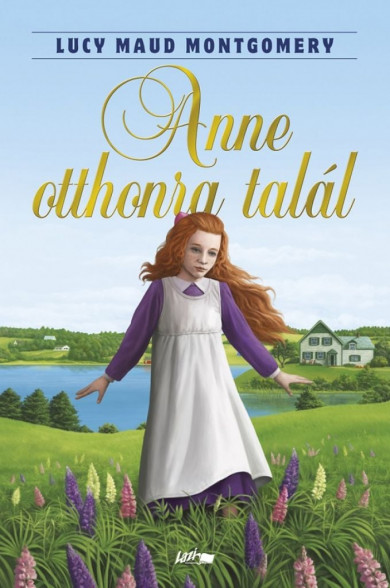 Könyv Anne otthonra talál (Lucy Maud Montgomery)