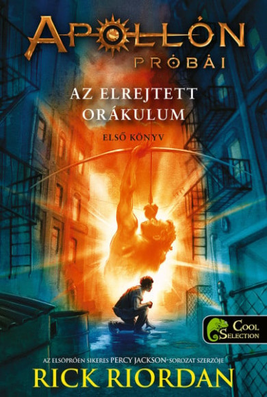 Könyv Apollón próbái 1. Az elrejtett orákulum (Rick Riordan)