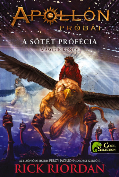 Könyv Apollón próbái 2. A sötét prófécia (Rick Riordan)