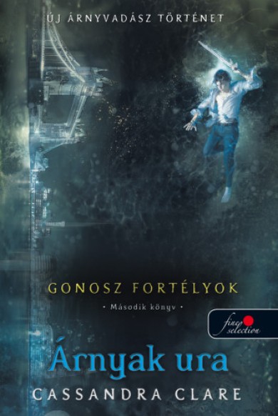 Könyv Árnyak ura - Gonosz fortélyok 2. (Cassandra Clare)