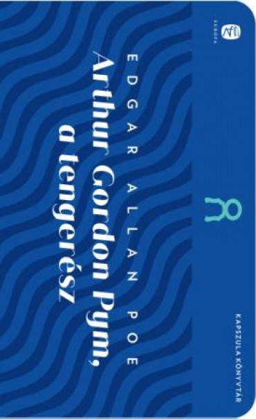 Könyv Arthur Gordon Pym, a tengerész (Edgar Allan Poe)