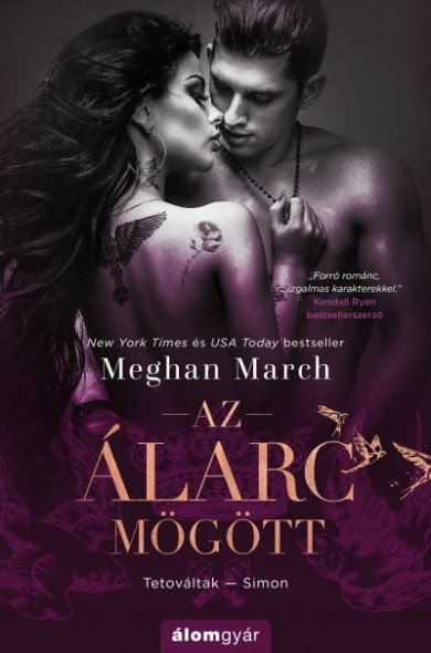 Könyv Az álarc mögött - Tetováltak 1. (Meghan March)