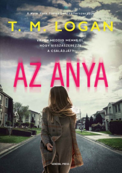 Könyv Az anya (T. M. Logan)