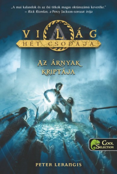 Könyv Az árnyak kriptája - A világ hét csodája (Peter Lerangis)
