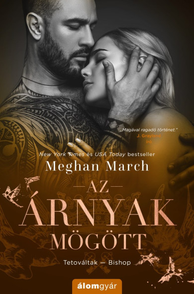 Könyv Az árnyak mögött - Tetováltak 6. (Meghan March)