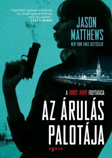 Könyv Az árulás palotája (Jason Matthews)