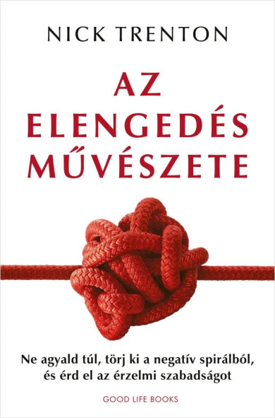 Könyv Az elengedés művészete (Nick Trenton)