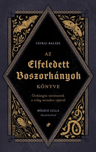 Könyv Az elfeledett boszorkányok könyve (Tátrai Balázs)