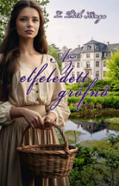 Könyv Az elfeledett grófnő (L. Tóth Kinga)