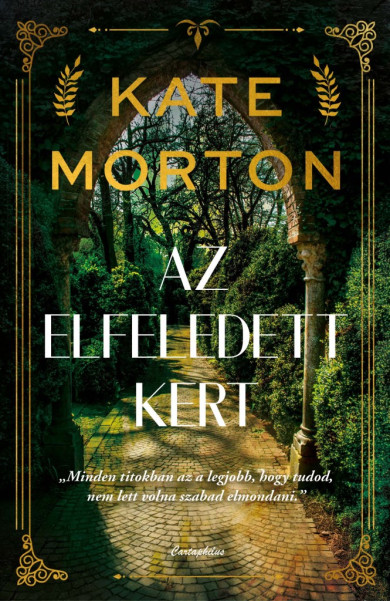 Könyv Az elfeledett kert (Kate Morton)