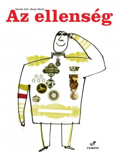 Könyv Az ellenség (Davide Cali)