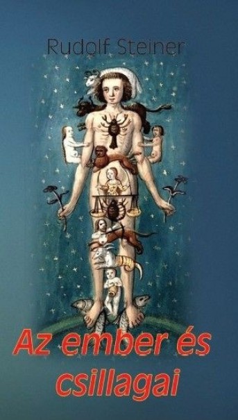 Könyv Az ember és csillagai (Rudolf Steiner)