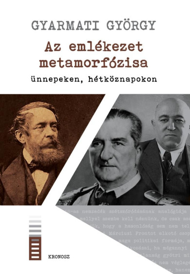 Könyv Az emlékezet metamorfózisa ünnepeken, hétköznapokon (Gyarmati György)