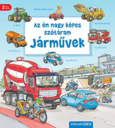 Könyv Az én nagy képes szótáram - Járművek - 2. kiadás (Susanne Gernhuser)