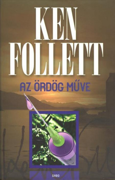 Könyv Az ördög műve (Ken Follett)
