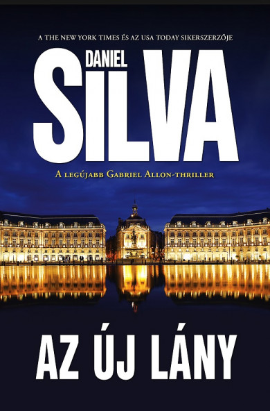 Könyv Az új lány (Daniel Silva)