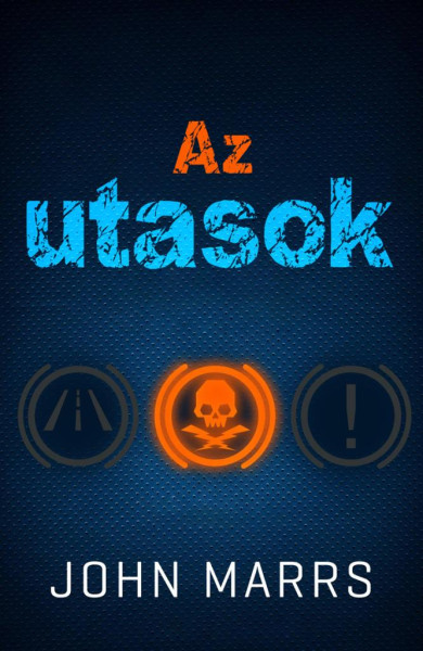 Könyv Az utasok (John Marrs)