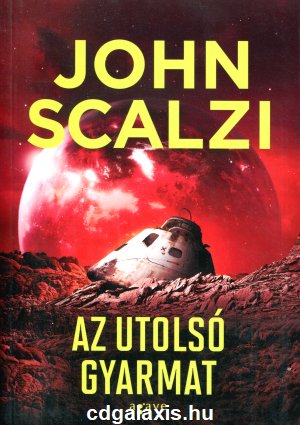 Könyv Az utolsó gyarmat (John Scalzi)