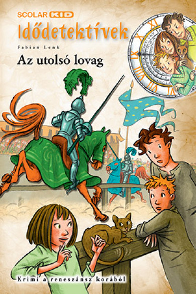 Könyv Az utolsó lovag (Fabian Lenk)