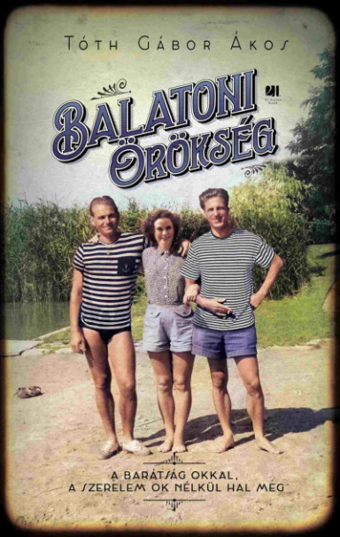 Könyv Balatoni örökség (Tóth Gábor Ákos)
