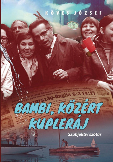 Könyv Bambi, Közért, kupleráj (Köves József)