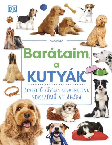 Könyv Barátaim, a kutyák