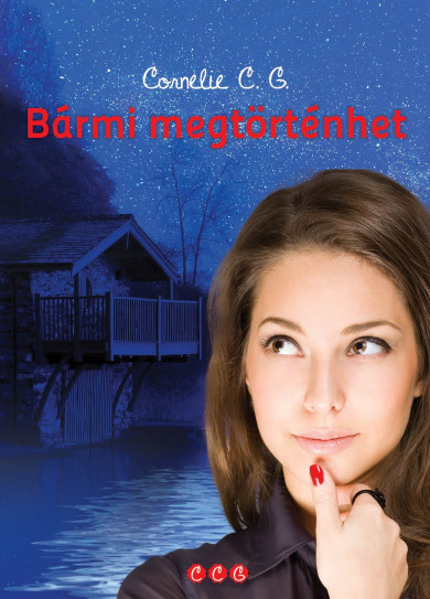 Könyv Bármi megtörténhet (Cornelie C. G.)