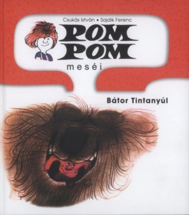 Könyv Pom Pom meséi 4. - Bátor Tintanyúl (Csukás István)