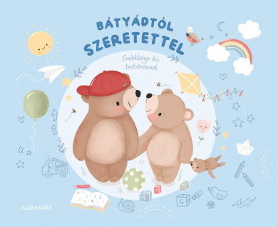 Könyv Bátyádtól szeretettel