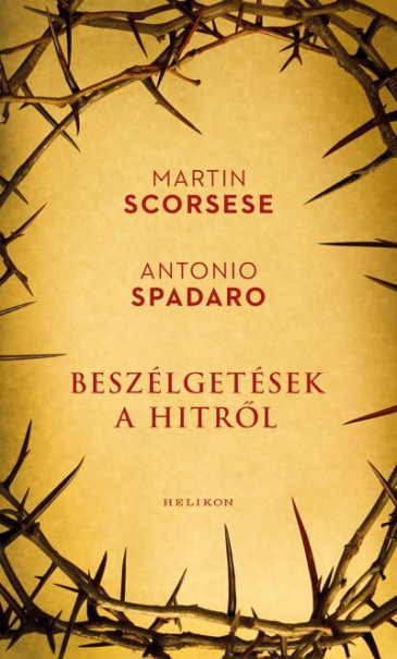 Könyv Beszélgetések a hitről (Martin Scorsese)