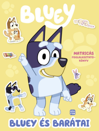 Könyv Bluey - Bluey és barátai - matricás foglalkoztatókönyv