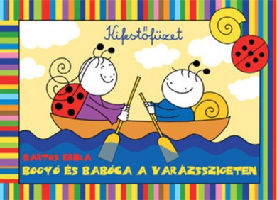 Könyv Bogyó és Babóca a Varázsszigeten - kifestő (Bartos Erika)