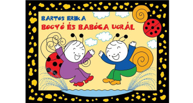 Könyv Bogyó és Babóca ugrál (Bartos Erika)