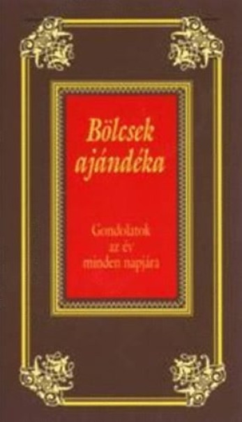 Könyv Bölcsek ajándéka (Köves József)
