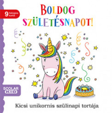 Könyv Boldog születésnapot! - Kicsi unikornis szülinapi tortája (Daniela Gam