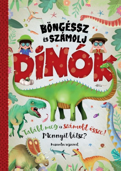 Könyv Böngéssz és számolj - Dinók